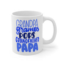 Load image into Gallery viewer, Grandpa Gramps Pops Grandfather Papa Mug 11oz