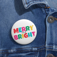 Merry and Bright Pin Button
