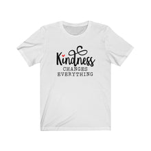 Load image into Gallery viewer, Kindness Changes Everything Short Sleeve Tee