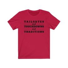 Load image into Gallery viewer, Tailgates Touchdowns and Traditions Football Jersey Short Sleeve Tee