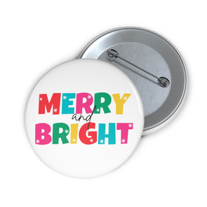 Merry and Bright Pin Button
