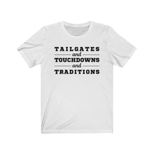Load image into Gallery viewer, Tailgates Touchdowns and Traditions Football Jersey Short Sleeve Tee