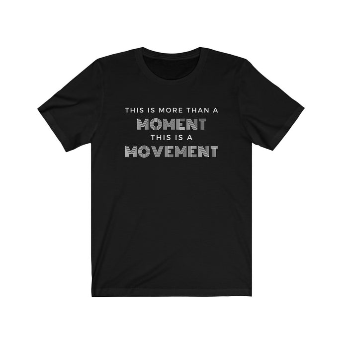 More Than A Moment Short Sleeve Tee