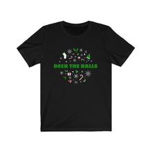 Load image into Gallery viewer, Deck The Halls Unisex Jersey Short Sleeve Tee