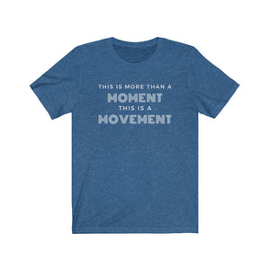 More Than A Moment Short Sleeve Tee