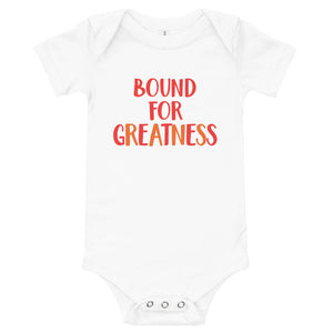 Bound For Greatness (Warm) Baby Bodysuit