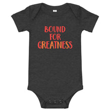 Load image into Gallery viewer, Bound For Greatness (Warm) Baby Bodysuit