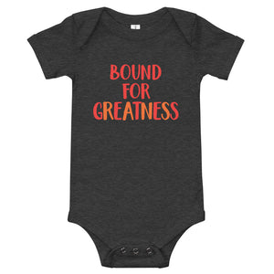 Bound For Greatness (Warm) Baby Bodysuit