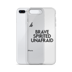 Brave, Spirited, Unafraid Phone Case